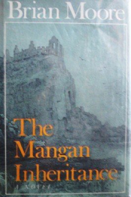 The Mangan Inheritance by Moore, Brian