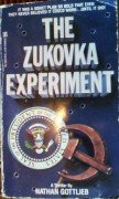The Zukovka Experiment by Gottlieb, Nathan