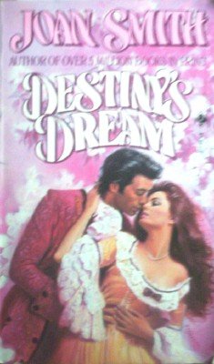 Destiny's Dream by Smith, Joan
