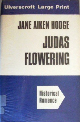 Judas Flowering by Hodge, Jane Aiken