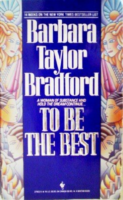 To Be the Best by Bradford, Barbara Taylor