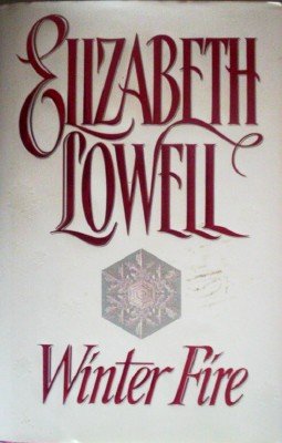 Winter Fire by Lowell, Elizabeth