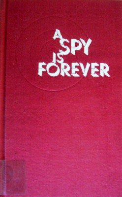 A Spy is Forever by French, Richard