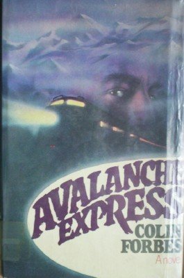 Avalanche Express by Forbes, Colin