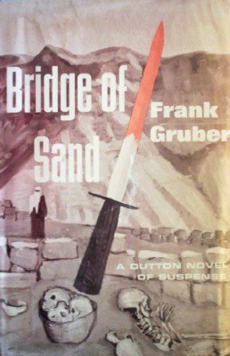 Bridge of Sand by Gruber, Frank