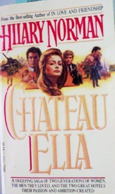 Chateau Ella by Norman, Hilary