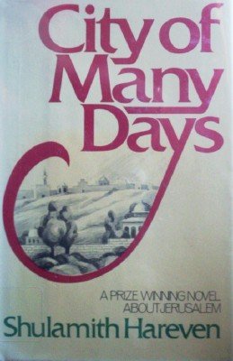 City of Many Days by Hareven, Shulamith