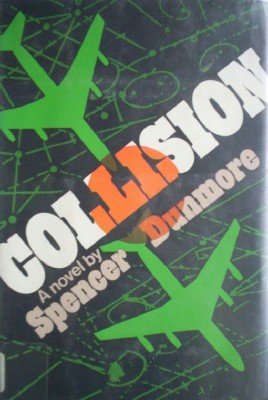 Collision by Dunmore, Spencer