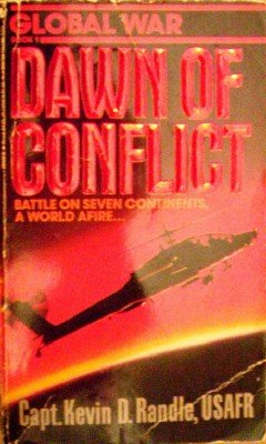 Dawn of Conflict by Randle, Kevin