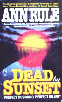 Dead by Sunset by Rule, Ann