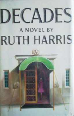 Decades by Harris, Ruth