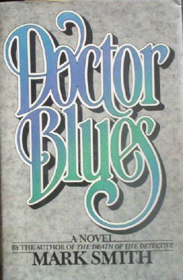 Doctor Blues by Smith, Mark