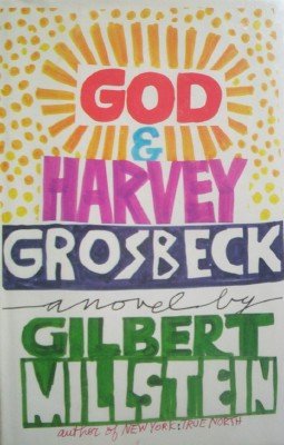 God & Harvey Grosebeck by Millstein, Gilbert