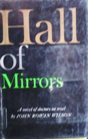 Hall of Mirrors by Wilson, John R