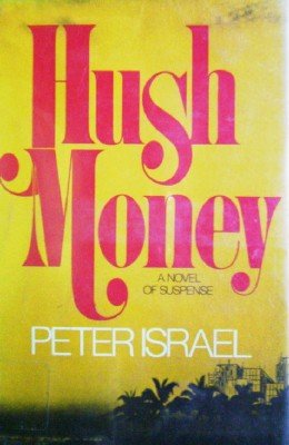 Hush Money by Israel, Peter