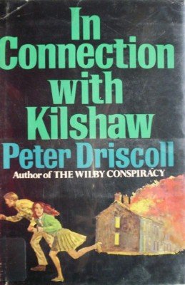 In Connection with Kilshaw by Driscoll, Peter
