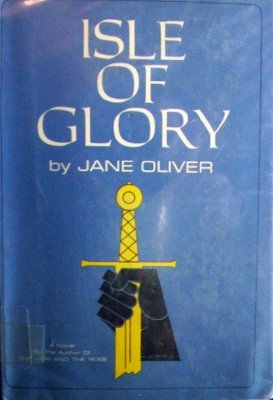 Isle of Glory by Oliver, Jane