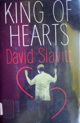 King of Hearts by Slavitt, David