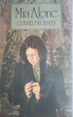 Mia Alone by Beckman, Gunnel
