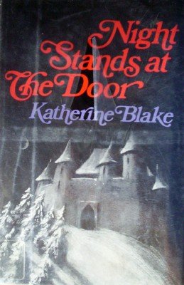 Night Stands at the Door by Blake, Katherine
