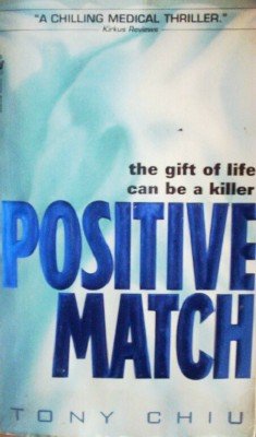 Positive Match by Chiu, Tony