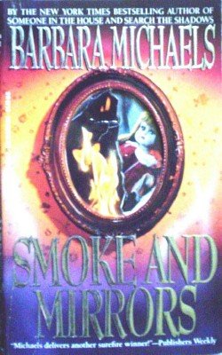 Smoke and Mirrors by Michaels, Barbara