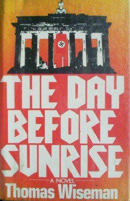The Day Before Sunrise by Wiseman, Thomas