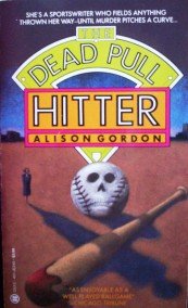 The Dead Pull Hitter by Gordon, Alison