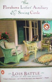 The Florabama Ladies' Auxiliary & Sewing Circ by Battle, Lois