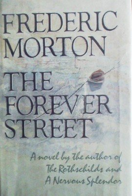 The Forever Street by Morton, Frederic
