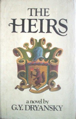 The Heirs by Dryansky, G Y