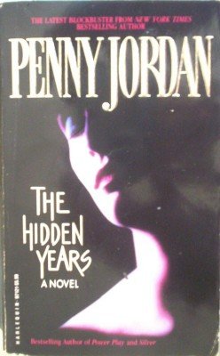 The Hidden Years by Jordan, Penny