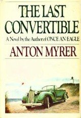 The Last Convertibile by Myrer, Anton