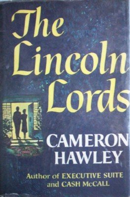 The Lincoln Lords by Hawley, Cameron