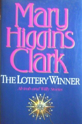 The Lottery Winner by Clark, Mary Higgins