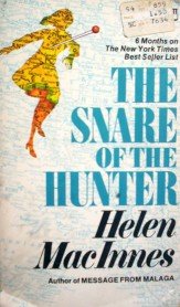 The Snare of the Hunter by MacInnes, Helen