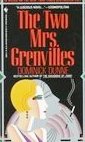 The Two Mrs. Grenvilles by Dunne, Dominick