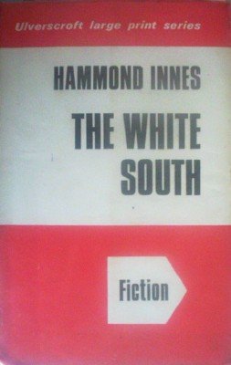 The White South by Innes, Hammond