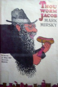 Thou Worm Jacob by Mirsky, Mark