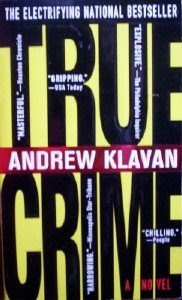 True Crime by Klavan, Andrew