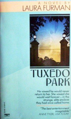 Tuxedo Park by Furman, Laura