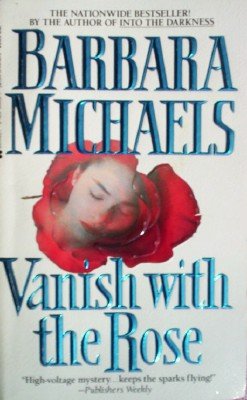 Vanish with the Rose by Michaels, Barbara