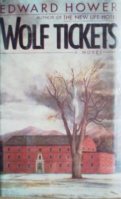 Wolf Tickets by Hower, Edward
