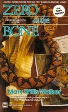 Zero at the Bone by Walker, Mary Willis