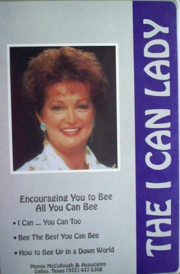 Encouraging You to Bee All You Can Bee by McCullough, Mamie