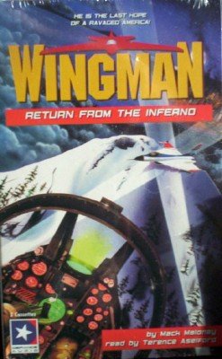 Wingman Return from the Inferno by Maloney, Mack