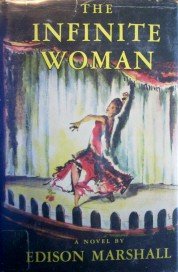 The Infinite Woman by Edison Marshall