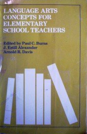 Language Arts concepts for Elementary School by Paul Burns (editor)