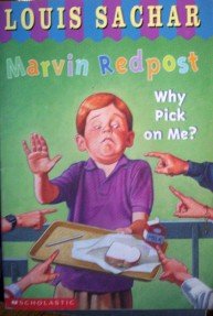 Marvin Redpost Why Pick on Me? by Louis Sachar