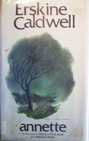 Annette by Erskine Caldwell